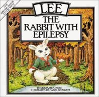 Lee, the Rabbit With Epilepsy (Special Needs Collection) 0933149328 Book Cover