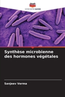 Synth�se microbienne des hormones v�g�tales 6204104330 Book Cover