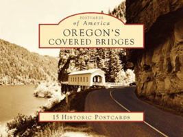 Oregon's Covered Bridges 073852526X Book Cover