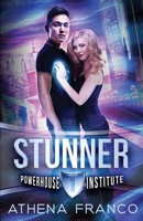 Stunner : Powerhouse Institute 1 0578705524 Book Cover