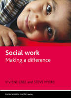 Social work: Making a difference 1861347782 Book Cover