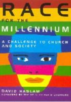 Race for the Millennium: A Challenge for Church and Society 0715165828 Book Cover