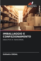 Imballaggio E Confezionamento (Italian Edition) 6138385799 Book Cover