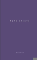Ruth Haikus B0932FZ4V2 Book Cover