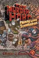 Team Murderhobo: Assemble 1940372526 Book Cover