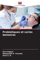 Probiotiques et caries dentaires 6205278847 Book Cover