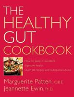 The Healthy Gut Cookbook: How to Keep in Excellent Digestive Health with 60 Recipes and Nutrition Advice 0007141289 Book Cover