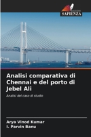 Analisi comparativa di Chennai e del porto di Jebel Ali (Italian Edition) 6208580439 Book Cover