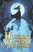 Howling Symphony B08KH3TH9F Book Cover