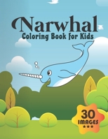 Narwhal Coloring Book for Kids: Coloring book for Boys,Toddlers,Girls,Preschoolers, Kids B08BW9Y4TM Book Cover