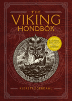 The Viking Hondbók: Eat, Dress, and Fight Like a Warrior 0762495898 Book Cover
