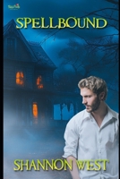 Spellbound B0FQ5FT5QM Book Cover