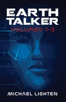 Earth Talker: Volume 1-3 B0H2Z3HYD5 Book Cover