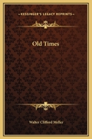 Old Times 0766135713 Book Cover