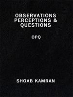 OBSERVATIONS PERCEPTIONS & QUESTIONS: OPQ 1434385213 Book Cover