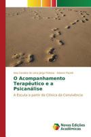 O Acompanhamento Terapeutico E a Psicanalise 384172082X Book Cover