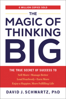 The Magic of Thinking Big: The True Secret of Success 0593713230 Book Cover
