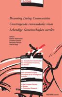 Becoming Living Communities - Construyendo Comunidades Vivas - Lebendige Gemeinschaften Werden 9042922087 Book Cover