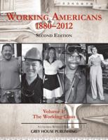 Working Americans, 1880-1999: The Working Class (Working Americans 1880-1999) 1891482815 Book Cover