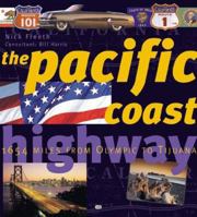 Pacific Coast Highway: 2,066 Miles from Olympic to Tijuana 0760314632 Book Cover