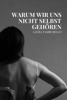 Warum wir uns nicht selbst gehören (German Edition) B0GTHNPMBH Book Cover