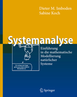 Systemanalyse: Einführung in Die Mathematische Modellierung Natürlicher Systeme 3642628788 Book Cover