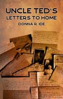UNCLE TED'S LETTERS TO HOME 1961445654 Book Cover