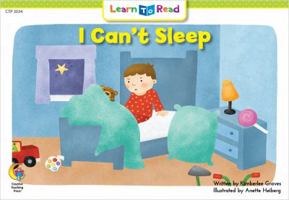 I Can't Sleep (Emergent Reader Science Series Volume Level 2) 1683101855 Book Cover