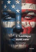 L'Amérique atout coeur (French Edition) 241480517X Book Cover