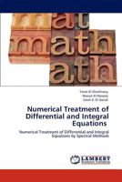 Numerical Treatment of Differential and Integral Equations 3846523747 Book Cover