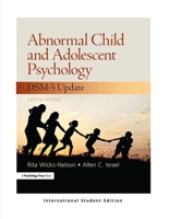 Abnormal Child and Adolescent Psychology: International Student Edition 1138091014 Book Cover