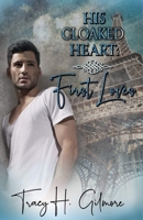 His Cloaked Heart: First Loves B097X5RKBS Book Cover