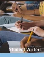 A Practical Guide for Student Writers 0078039843 Book Cover