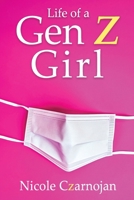 Life of a Gen Z Girl B0G48LGRZ1 Book Cover