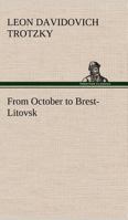 From October to Brest-Litovsk 1507643721 Book Cover
