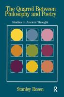 The Quarrel Between Philosophy and Poetry: Studies in Ancient Thought 0415907454 Book Cover