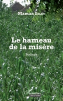 Le Hameau de la misère: Poèmes (Harmattan Côte-d'Ivoire) (French Edition) 2343077835 Book Cover