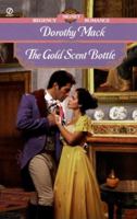 The Gold Scent Bottle 0451200039 Book Cover