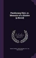 Pandurang HR, Or, Memoirs of a Hindoo 1241406952 Book Cover