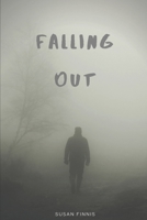 Falling Out B08NZRSD46 Book Cover