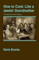 How to Cook Like a Jewish Grandmother 1589802152 Book Cover