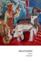 Meanders: A Poem 1530038219 Book Cover