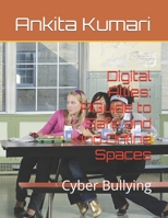 Digital Allies: AGuide to Safe and Kind Online Spaces: Cyber Bullying B0DRSHWSRW Book Cover