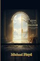 Keys to the Kingdom: Foundations for Growth and Change B0F1MN9RZ8 Book Cover