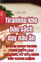 Tiramisu kho báu sách dạy nấu ăn 1835005020 Book Cover