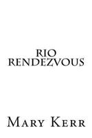 Rio Rendezvous 1985701278 Book Cover