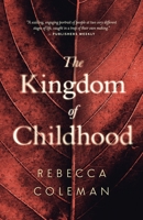 The Kingdom of Childhood 077831278X Book Cover
