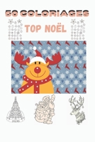 50 COLORIAGES TOP NOËL: MANDALAS DES IMAGES DE NOËL POUR ENFANTS POUR MIEUX S 'ÉPANOUIE EN PÉRIODE DE FÊTE B08GLMHN2J Book Cover