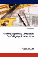 Parsing Adjacency Languages for Calligraphic Interfaces 383839769X Book Cover