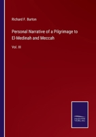 Personal Narrative of a Pilgrimage to El-Medinah and Meccah: Vol. III 3375178301 Book Cover